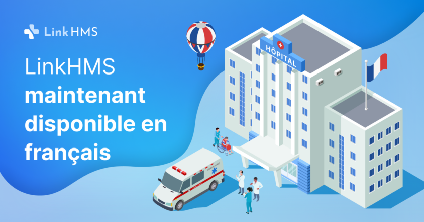 LinkHMS maintenant disponible en français