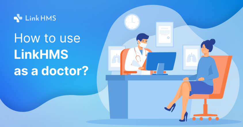 How to use LinkHMS as a doctor - blog cover