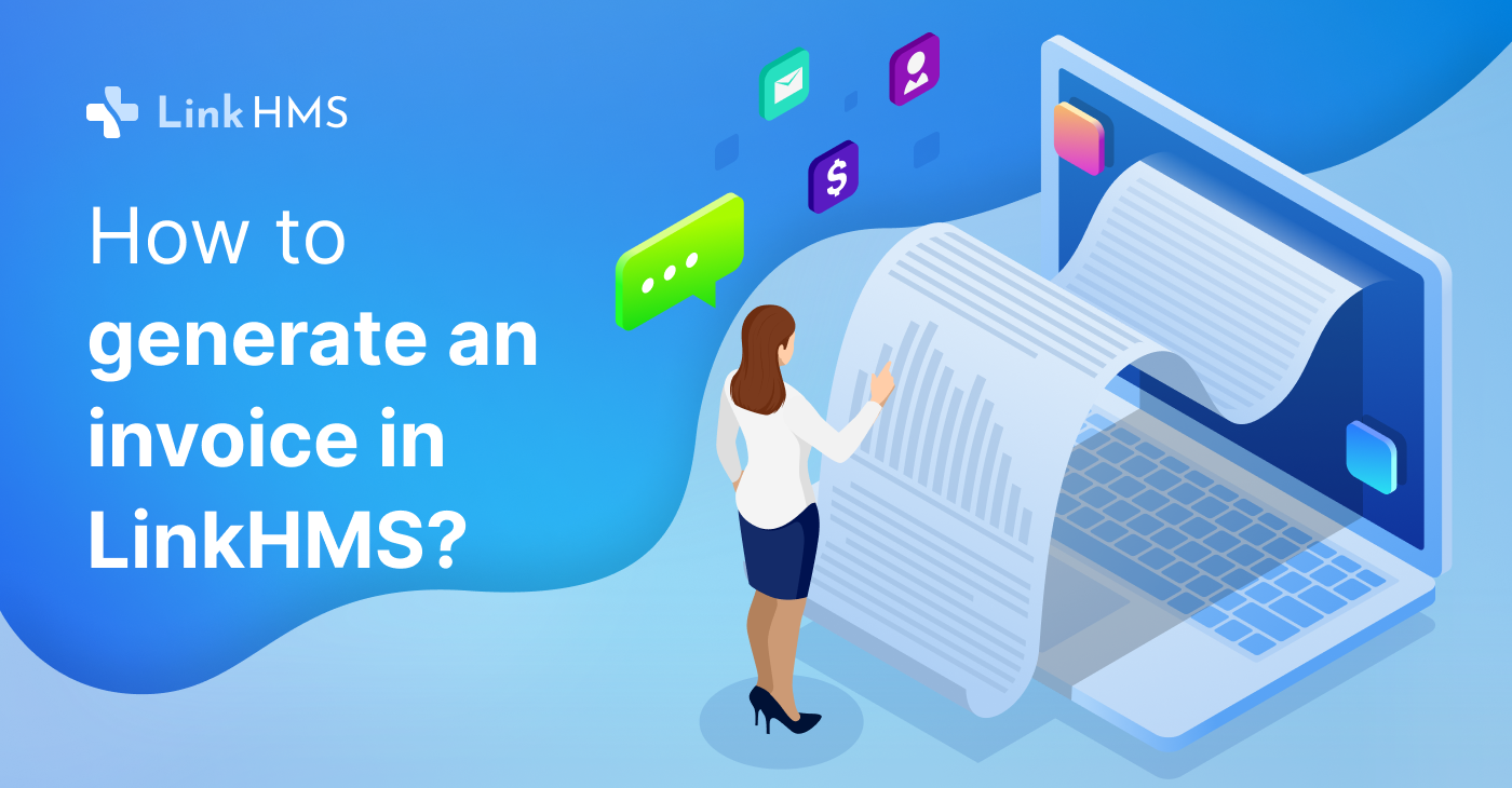 how to generate an invoive in LinkHMS - blog cover