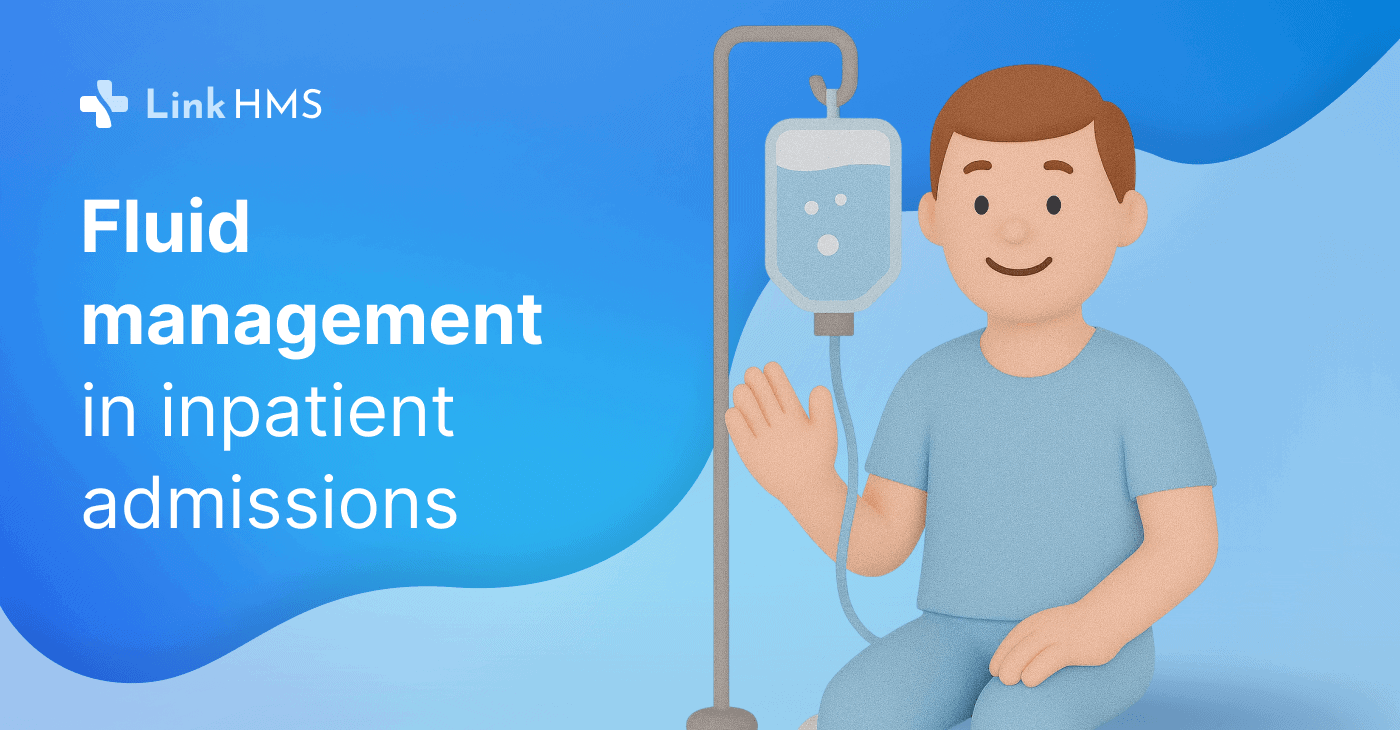 Fluid management in inpatient admissions